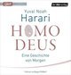 Homo Deus, 2 Audio-CD, 2 MP3