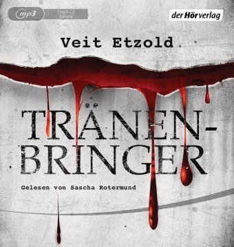 Tränenbringer, 1 Audio-CD, MP3