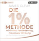 Die 1%-Methode - Minimale Veränderung, maximale Wirkung, 1 Audio-CD, 1 MP3