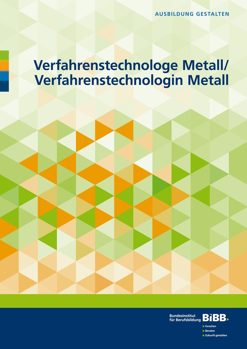 Verfahrenstechnologe Metall / Verfahrenstechnologin Metall