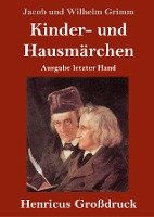 Kinder- und Hausmärchen (Großdruck)