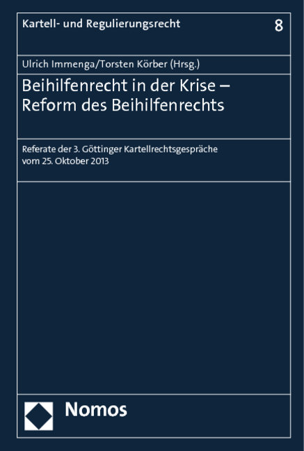 Beihilfenrecht in der Krise - Reform des Beihilfenrechts