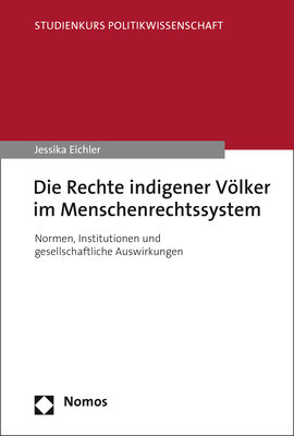 Die Rechte indigener Völker im Menschenrechtssystem