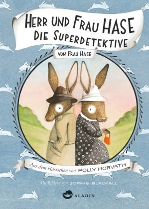 Herr und Frau Hase - Die Superdetektive