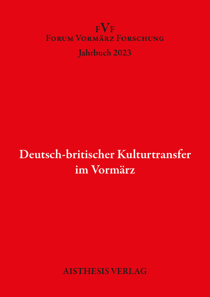 Deutsch-britischer Kulturtransfer im Vormärz