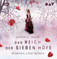 Das Reich der sieben Höfe - Teil 1: Dornen und Rosen, 2 Audio-CD, 2 MP3