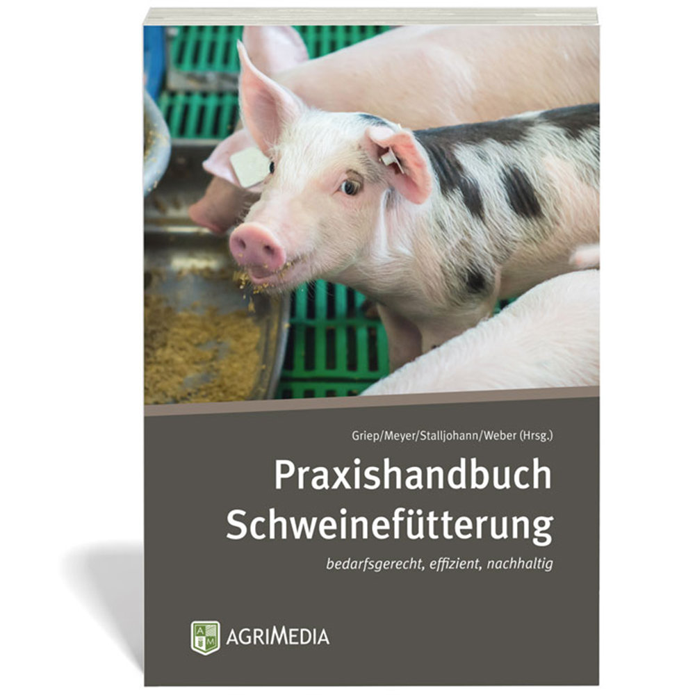 Praxishandbuch Schweinefütterung