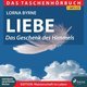 Liebe - Das Geschenk des Himmels, 1 MP3-CD