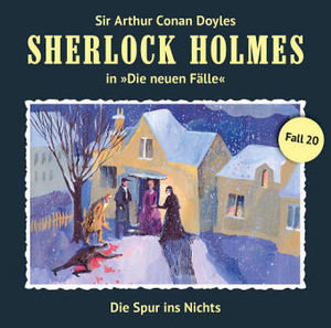 Sherlock Holmes - Die Spur ins Nichts, 1 Audio-CD