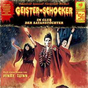 Geister-Schocker - Im Club der Satanstöchter, Audio-CD