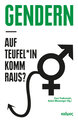 Gendern - auf Teufel_in komm raus?