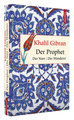 Der Prophet. Der Narr. Der Wanderer