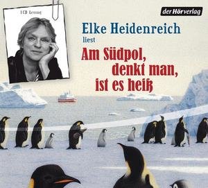 Am Südpol, denkt man, ist es heiß, Audio-CD