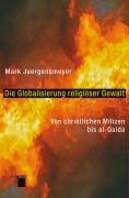 Die Globalisierung religiöser Gewalt