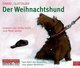 Der Weihnachtshund, 4 Audio-CD