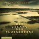 Der Gesang der Flusskrebse, 2 Audio-CD, 2 MP3, 2 Audio-CD