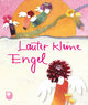 Lauter kleine Engel