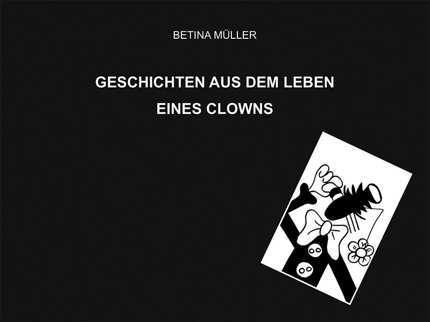 Geschichten aus dem Leben eines Clowns