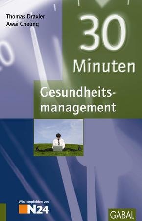 30 Minuten Gesundheitsmanagement