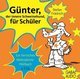 Günter, der innere Schweinehund, für Schüler, 2 Audio-CD