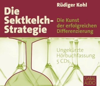 Die Sektkelch-Strategie, 5 Audio-CD