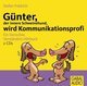 Günter, der innere Schweinehund, wird Kommunikationsprofi