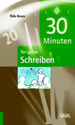 30 Minuten Gutes Schreiben