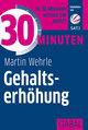 30 Minuten Gehaltserhöhung