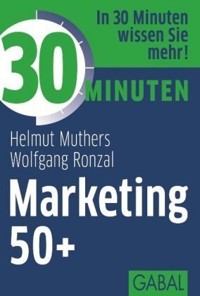 30 Minuten Marketing 50plus