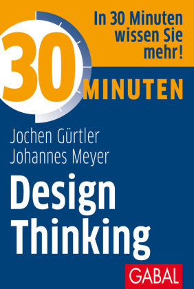 30 Minuten Design Thinking