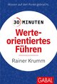 30 Minuten Werteorientiertes Führen