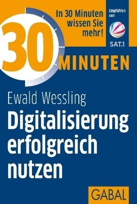 30 Minuten Digitalisierung erfolgreich nutzen