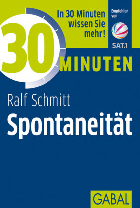 30 Minuten Spontanität