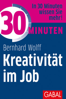 30 Minuten Kreativität im Job