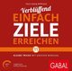 Verblüffend einfach Ziele erreichen, 1 Audio-CD, MP3