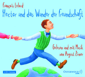 Hector und das Wunder der Freundschaft, 4 Audio-CDs