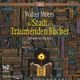 Die Stadt der Träumenden Bücher, 3 Audio-CD, 3 MP3