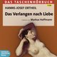 Das Verlangen nach Liebe, 5 Audio-CD