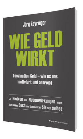 Wie Geld wirkt