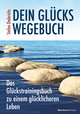 Dein Glückswegebuch