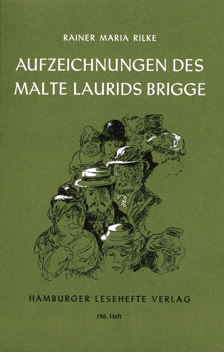 Die Aufzeichnungen des Malte Laurids Brigge. Die Weise von Liebe und Tod des Cornets Christoph Rilke. Die Weise von Lieb\