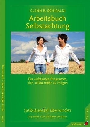 Arbeitsbuch Selbstachtung