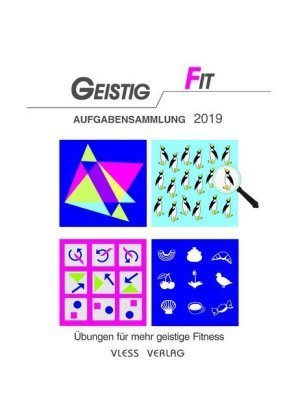 Geistig Fit Aufgabensammlung 2019