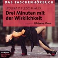 Drei Minuten mit der Wirklichkeit, 5 Audio-CDs