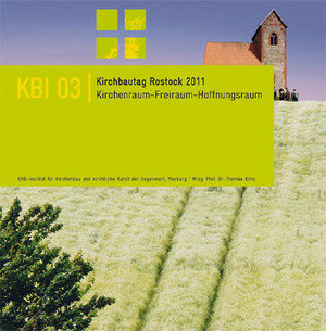 KBI 03 | Kirchbautag Rostock 2011