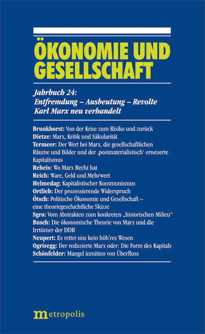 Ökonomie und Gesellschaft / Entfremdung - Ausbeutung - Revolte - Ökonomie und Gesellschaft