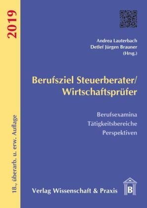 Berufsziel Steuerberater/Wirtschaftsprüfer 2019