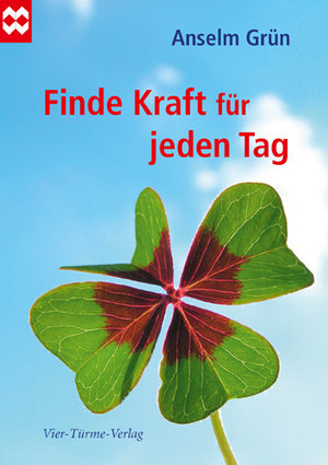 Finde Kraft für jeden Tag