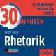 30 Minuten Rhetorik, 1 Audio-CD