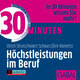 30 Minuten Höchstleistungen im Beruf, 1 Audio-CD